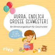 Buchcover und Innenansicht für das Buch: Hurra, endlich große Schwester!