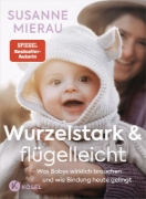 Buchcover und Innenansicht für das Buch: Wurzelstark und flügelleicht
