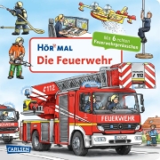 Buchcover und Innenansicht für das Buch: Hör mal (Soundbuch): Die Feuerwehr