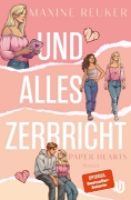 Buchcover und Innenansicht für das Buch: Und alles zerbricht (Paper Hearts 1)