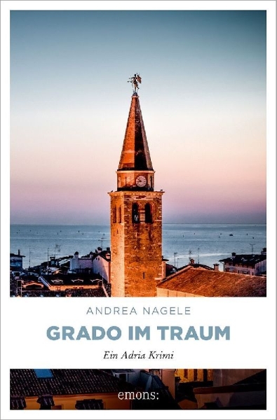Buchcover und Innenansicht für das Buch: Grado im Traum