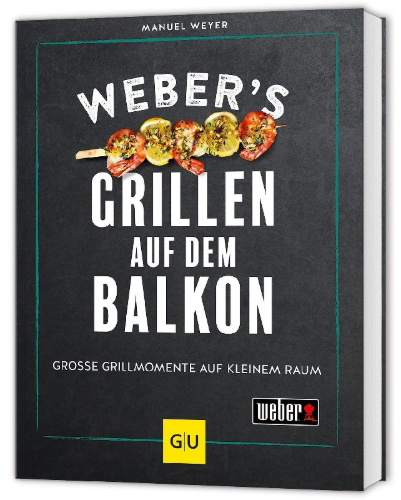 Buchcover und Innenansicht für das Buch: Weber's Grillen auf dem Balkon