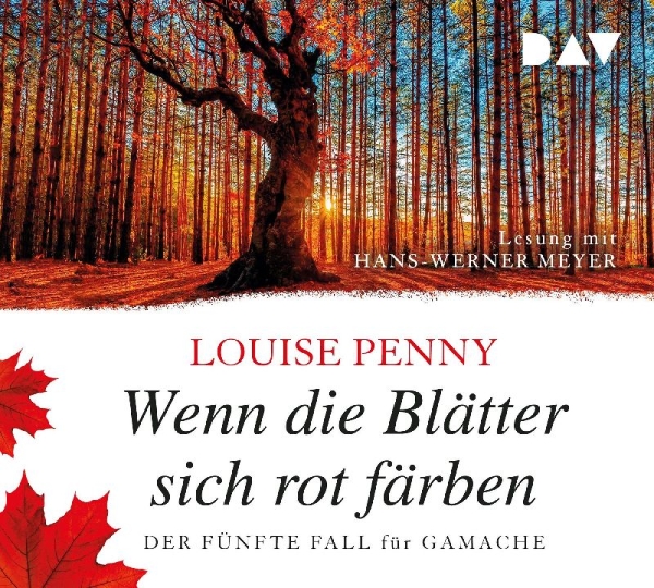 Buchcover und Innenansicht für das Buch: Wenn die Blätter sich rot färben. Der fünfte Fall für Gamache