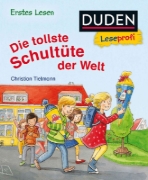 Buchcover und Innenansicht für das Buch: Duden Leseprofi - Die tollste Schultüte der Welt, Erstes Lesen