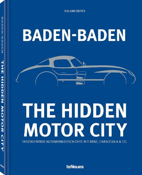 Buchcover und Innenansicht für das Buch: Baden-Baden: The Hidden Motor City