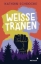 Buchcover und Innenansicht für das Buch: Weiße Tränen