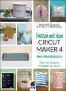 Buchcover und Innenansicht für das Buch: Plotten mit dem CRICUT MAKER 4