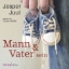 Buchcover und Innenansicht für das Buch: Mann & Vater sein