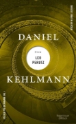Buchcover und Innenansicht für das Buch: Daniel Kehlmann über Leo Perutz