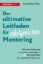 Buchcover und Innenansicht für das Buch: The Ultimate Guide to Great Mentorship