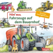 Buchcover und Innenansicht für das Buch: Hör mal (Soundbuch): Fahrzeuge auf dem Bauernhof