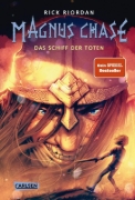 Buchcover und Innenansicht für das Buch: Magnus Chase and the Gods of Asgard: The Ship of the Dead