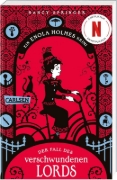 Buchcover und Innenansicht für das Buch: Enola Holmes: Der Fall des verschwundenen Lords