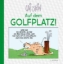 Buchcover und Innenansicht für das Buch: Uli Stein: Freizeit & Beruf: Auf dem Golfplatz!
