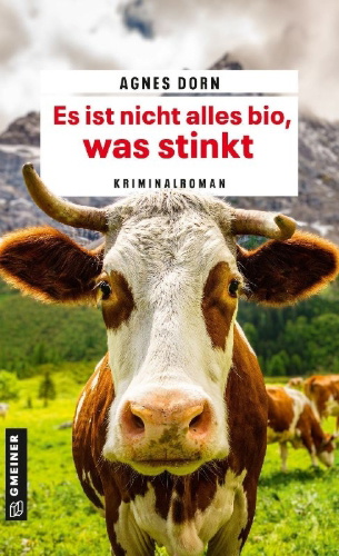 Buchcover und Innenansicht für das Buch: Es ist nicht alles bio, was stinkt