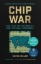 Buchcover und Innenansicht für das Buch: Chip War