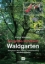 Buchcover und Innenansicht für das Buch: Das große Handbuch Waldgarten