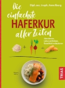 Buchcover und Innenansicht für das Buch: Die einfachste Haferkur aller Zeiten