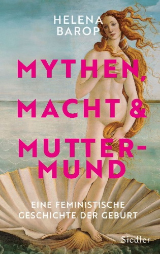 Buchcover und Innenansicht für das Buch: Mythen, Macht und Muttermund