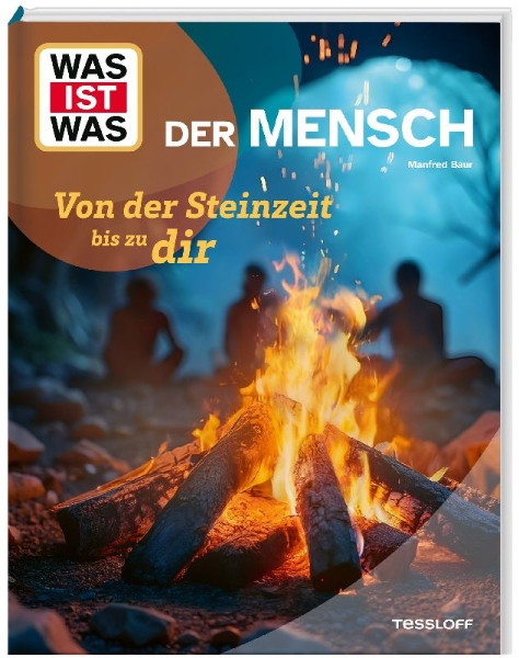 Buchcover und Innenansicht für das Buch: WAS IST WAS Der Mensch. Von der Steinzeit bis zu dir