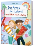 Buchcover und Innenansicht für das Buch: Der Ernst des Lebens: Mein Album vom 1. Schultag