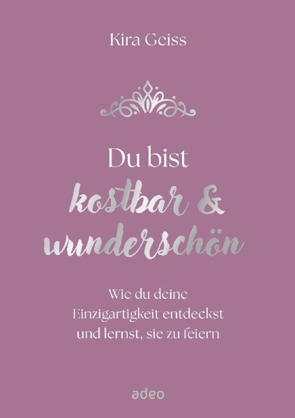 Buchcover und Innenansicht für das Buch: Du bist kostbar & wunderschön