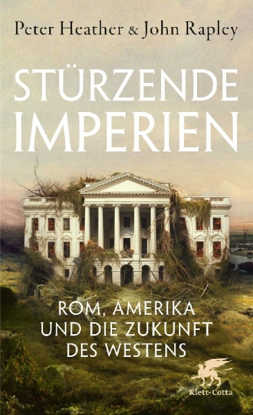 Buchcover und Innenansicht für das Buch: Why Empires Fall. Rome, America and the Future of the West