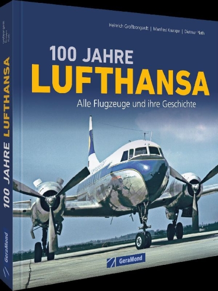 Buchcover und Innenansicht für das Buch: 100 Jahre Lufthansa