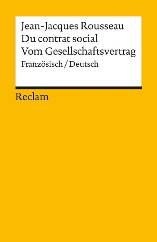 Buchcover und Innenansicht für das Buch: Du contrat social / Vom Gesellschaftsvertrag. Französisch/Deutsch