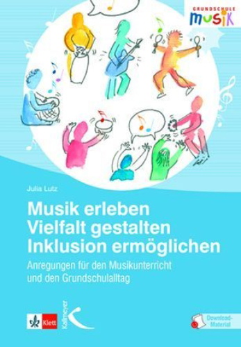 Buchcover und Innenansicht für das Buch: Musik erleben - Vielfalt gestalten - Inklusion ermöglichen