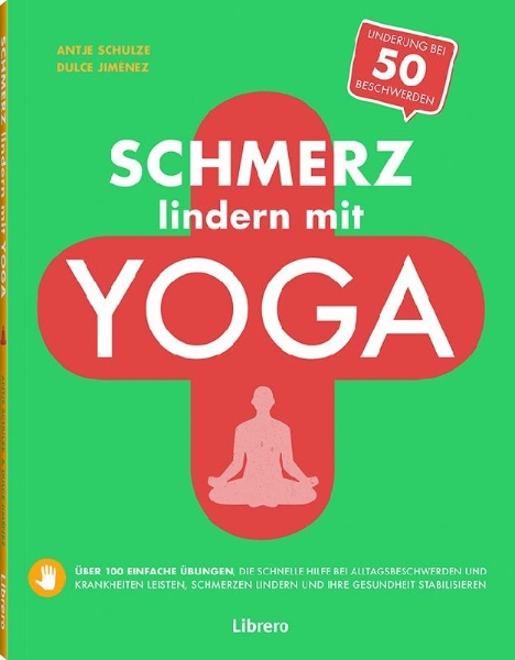 Buchcover und Innenansicht für das Buch: Schmerz Lindern Mit Yoga