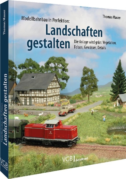 Buchcover und Innenansicht für das Buch: Modellbahnbau in Perfektion: Landschaften gestalten