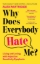Buchcover und Innenansicht für das Buch: Why Does Everybody Hate Me?