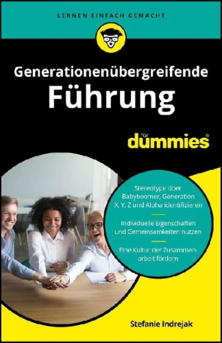 Buchcover und Innenansicht für das Buch: Generationenübergreifende Führung für Dummies
