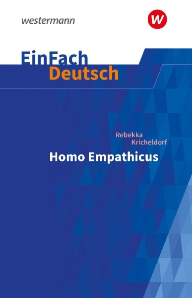 Buchcover und Innenansicht für das Buch: Homo Empathicus. EinFach Deutsch Textausgaben. Gymnasiale Oberstufe