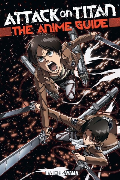 Buchcover und Innenansicht für das Buch: Attack on Titan: The Anime Guide
