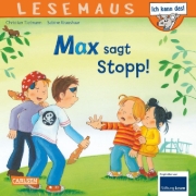 Buchcover und Innenansicht für das Buch: LESEMAUS 109: Max sagt Stopp!