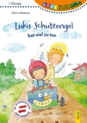 Buchcover und Innenansicht für das Buch: LESEZUG/1. Klasse: Lukis Schutzengel hat viel zu tun