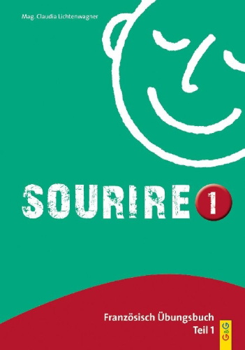 Buchcover und Innenansicht für das Buch: Sourire 1. Französisch Übungsbuch für das erste Lernjahr