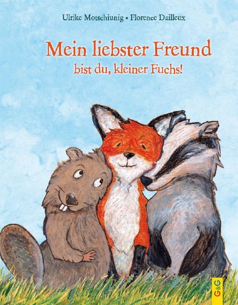 Buchcover und Innenansicht für das Buch: Mein liebster Freund bist du, kleiner Fuchs!