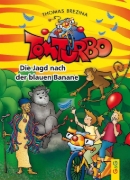 Buchcover und Innenansicht für das Buch: Tom Turbo: Die Jagd nach der blauen Banane