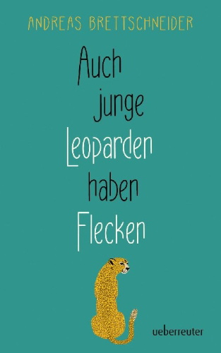 Buchcover und Innenansicht für das Buch: Auch junge Leoparden haben Flecken