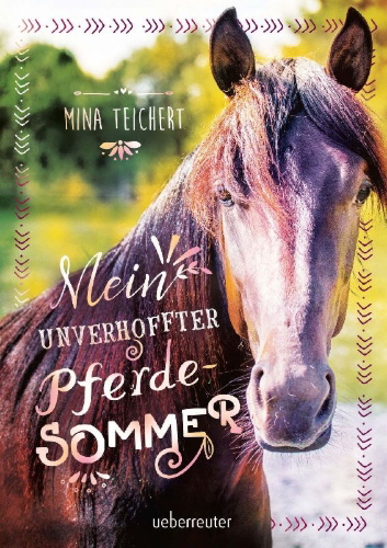 Buchcover und Innenansicht für das Buch: Mein unverhoffter Pferdesommer
