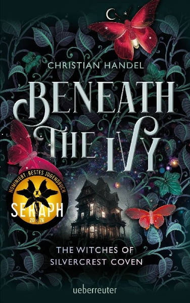 Buchcover und Innenansicht für das Buch: Beneath the Ivy - The Witches of Silvercrest Coven