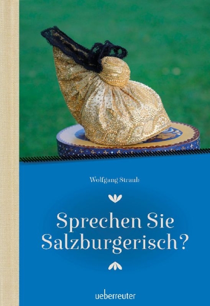 Buchcover und Innenansicht für das Buch: Sprechen Sie Salzburgerisch