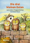 Buchcover und Innenansicht für das Buch: Die drei kleinen Eulen