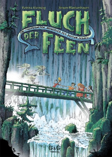 Buchcover und Innenansicht für das Buch: Die sagenhaften Abenteuer des Bastian Zekoff - Fluch der Feen