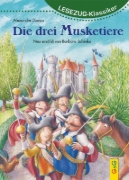 Buchcover und Innenansicht für das Buch: LESEZUG/Klassiker: Die drei Musketiere