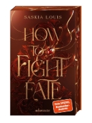 Buchcover und Innenansicht für das Buch: How to Fight Fate (Fate Dilogie, Bd. 1)