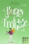 Buchcover und Innenansicht für das Buch: Honey & Trouble (Bellbook University 2)